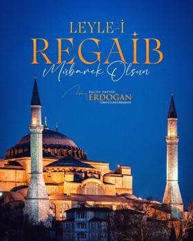 Cumhurbaşkanı Erdoğan'dan 'Regaip Gecesi' mesajı