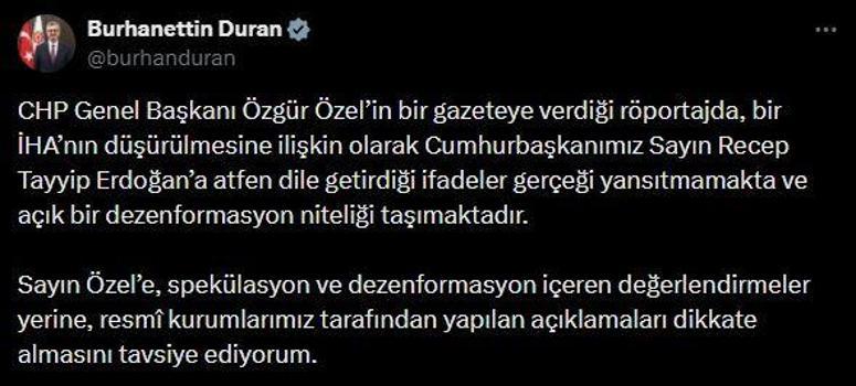 Burhanettin Duran: Özgür Özel'in ifadeleri açık bir dezenformasyon niteliği taşımaktadır