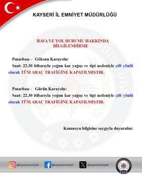 Kayseri-Kahramanmaraş kara yolu araç trafiğine kapatıldı