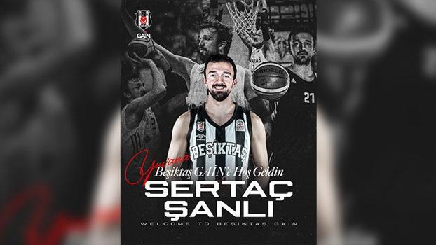 Beşiktaş GAİN, Sertaç Şanlı’yı kadrosuna kattı