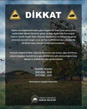 Bursa Valiliği’nden lodos uyarısı