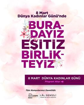 Çeşme'de Dünya Kadınlar Günü kutlamaları iki gün sürecek