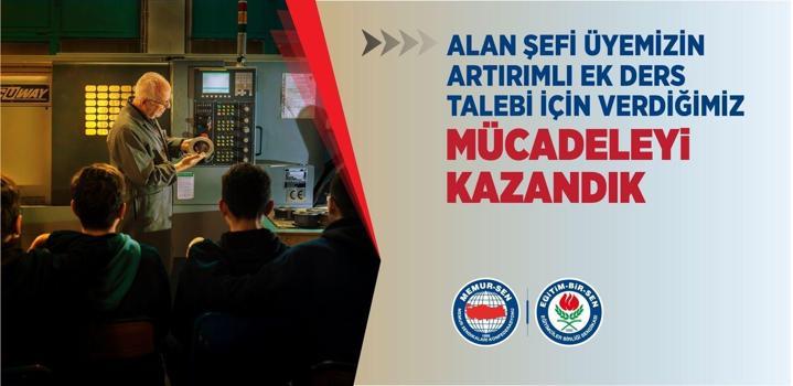 Eğitim-Bir-Sen: Alan şefi öğretmenin artırımlı ek ders taleplerinde mahkeme lehine sonuçlandı