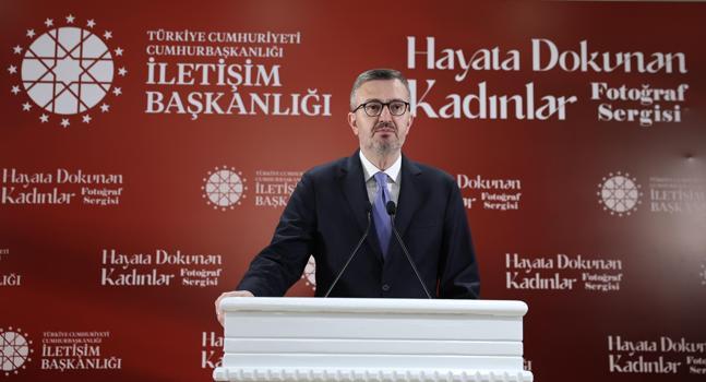 İletişim Başkanı Duran, ‘Hayata Dokunan Kadınlar’ fotoğraf sergisinin açılışında konuştu