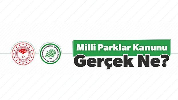 Tarım ve Orman Bakanlığı’ndan, Milli Parklar Kanun teklifi ile ilgili eleştirilere açıklama