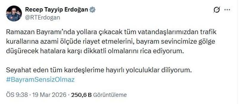 Cumhurbaşkanı Erdoğan’dan bayramda trafiğe çıkacak vatandaşlara mesaj