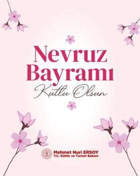 Bakan Ersoy'dan 'Nevruz Bayramı' mesajı