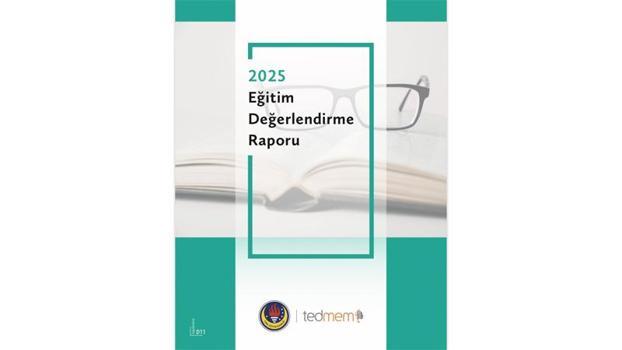 ‘TEDMEM 2025 Eğitim Değerlendirme Raporu’ yayımlandı