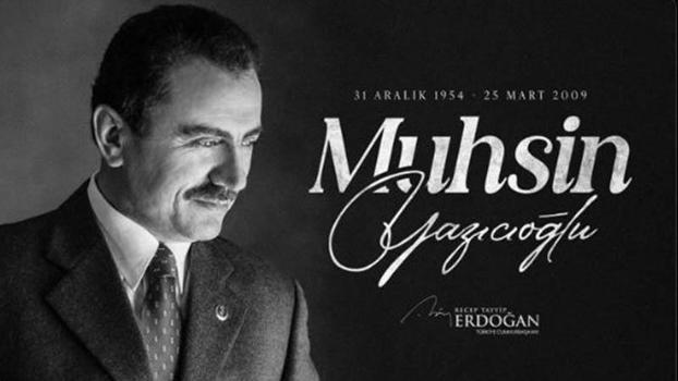 Cumhurbaşkanı Erdoğan, Muhsin Yazıcıoğlu'nu andı