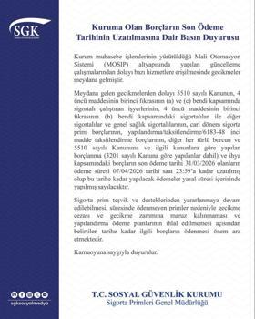 SGK'dan kuruma olan borçların son ödeme tarihinin uzatılmasına ilişkin açıklama