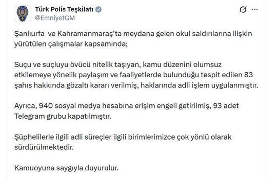 EGM: Okul saldırılarına ilişkin paylaşımlarla ilgili 83 kişi gözaltına alındı