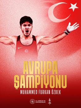 Bakan Bak, Avrupa Şampiyonu Furkan Özbek’i tebrik etti