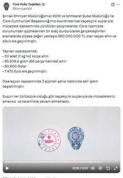 Şırnak’ta 590 milyon lira değerinde kaçak altın ve döviz ele geçirildi, 3 gözaltı