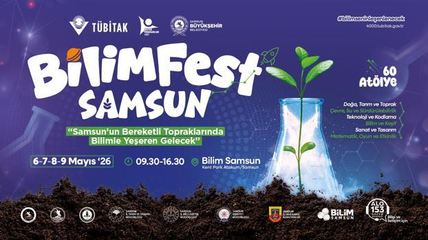 BİLİMFEST Samsun’da kapılarını açıyor