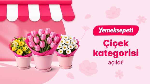 Yemeksepeti, ‘Çiçek’ kategorisini Anneler Günü öncesinde açtı