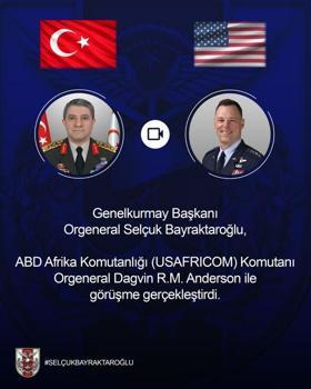 Genelkurmay Başkanı Bayraktaroğlu, ABD Afrika Komutanlığı Komutanı ile görüştü