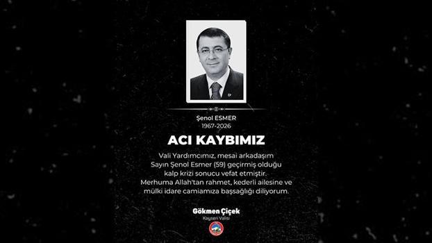 Kayseri Vali Yardımcısı Esmer, hayatını kaybetti
