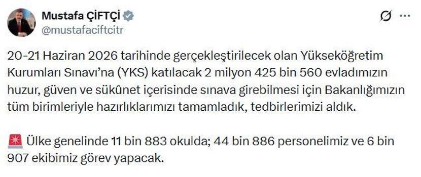 Bakan Çiftçi: YKS'de 44 bin 886 personelimiz görev yapacak