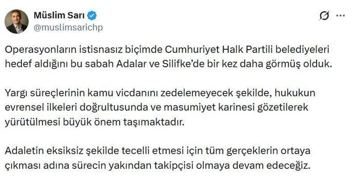 CHP'li Sarı'dan Adalar ve Silifke belediyelerine yönelik operasyonlara ilişkin açıklama