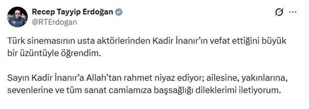 Cumhurbaşkanı Erdoğan’dan Kadir İnanır’ın vefatı sonrası başsağlığı mesajı