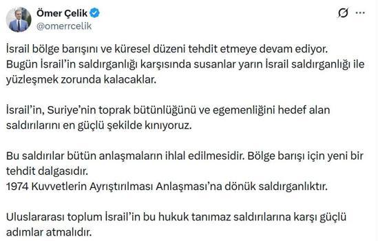 AK Parti'li Çelik: İsrail’in, Suriye’yi hedef alan saldırılarını kınıyoruz