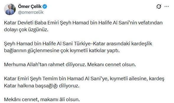 AK Parti’li Çelik'ten eski Katar Emiri Hamed bin Halife Al Sani için taziye mesajı