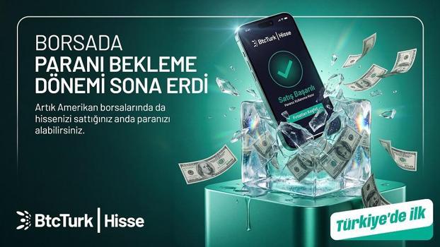 BtcTurk Hisse, ‘Hemen Kullan’ özelliğini ABD borsalarına taşıdı