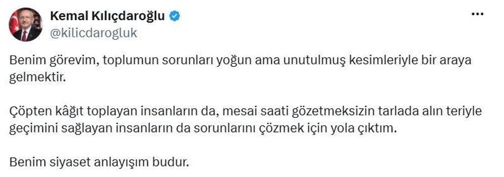 Kılıçdaroğlu: Benim görevim, toplumun unutulmuş kesimleriyle bir araya gelmektir