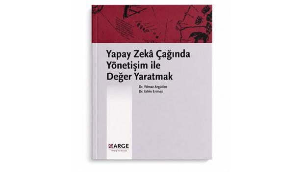 'Yapay Zeka Çağında Yönetişim ile Değer Yaratmak' kitabı yayımlandı