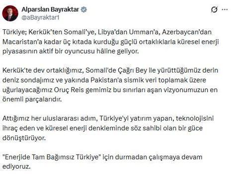 Bakan Bayraktar: Attığımız her adım, küresel enerji denkleminde bir güce dönüşüyor
