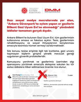 DMM: Güvenpark’ta eylem yapan er gazilerin Bilkent Gazi Uyum Evi’ne alınmadığı iddiaları gerçek dışı