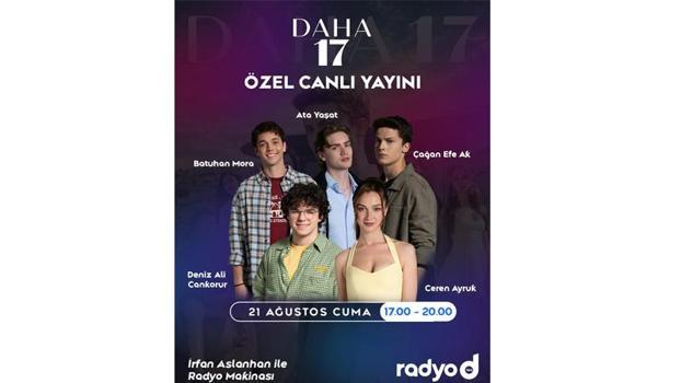 Daha 17 oyuncuları Radyo D canlı yayınında