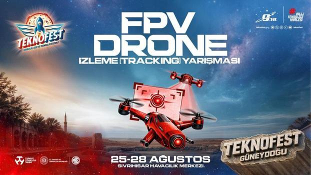 FPV Drone İzleme Yarışması’nın finalinde 20 takım mücadele edecek