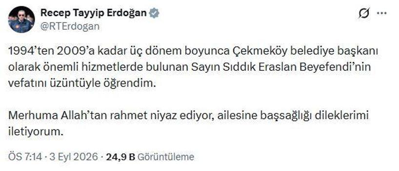 Cumhurbaşkanı Erdoğan'dan, vefat eden eski Çekmeköy Belediye Başkanı Eraslan için taziye mesajı
