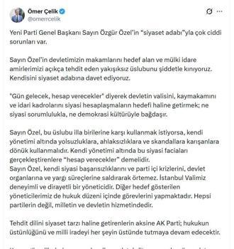 AK Parti'li Çelik: Özgür Özel'in yakışıksız üslubunu şiddetle kınıyoruz