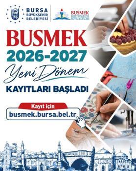 BUSMEK'te yeni dönem kayıtları başladı
