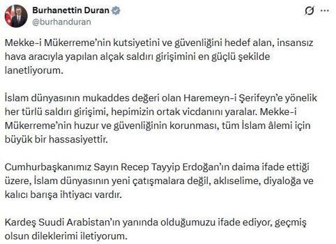 İletişim Başkanı Duran: Mekke-i Mükerreme'yi hedef alan saldırı girişimini en güçlü şekilde lanetliyorum