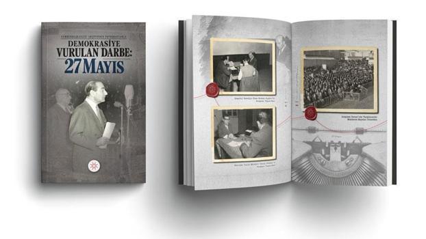 'Cumhurbaşkanlığı Arşivinden Fotoğraflarla Demokrasiye Vurulan Darbe: 27 Mayıs' kitabı yayında
