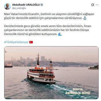 Bakan Uraloğlu'ndan 'Dünya Denizcilik Günü' paylaşımı