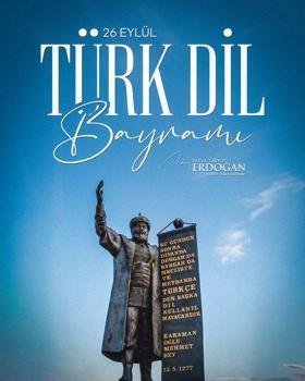 Cumhurbaşkanı Erdoğan: 26 Eylül Türk Dil Bayramımız kutlu olsun