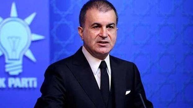 Ak Parti Sözcüsü Ömer Çelik: Her türlü yanlışa karşı tavizsiz hareket edeceğimizin altını çiziyorum