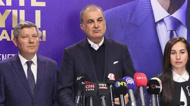 Ak Parti Sözcüsü Ömer Çelik: Her türlü yanlışa karşı tavizsiz hareket edeceğimizin altını çiziyorum