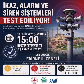 Edirne’de siren sistemleri test edilecek