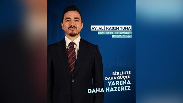 Avukat Ali Kasım Tuna İstanbul 2 Nolu Barosu Başkanlığı için adaylığını açıkladı
