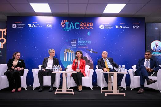 IAC 2026 Antalya'da 'Geleceğin Uzay İş Gücü' görüşüldü