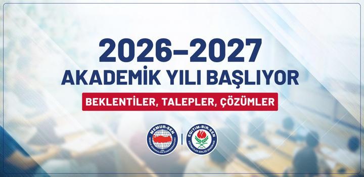 Eğitim-Bir-Sen’den 2026-2027 akademik yıl açıklaması