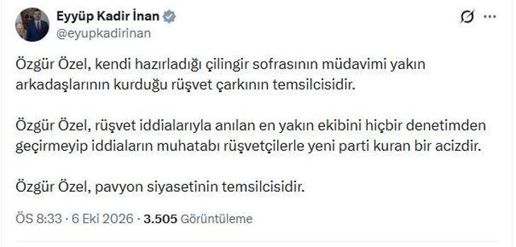 AK Parti'li İnan: Özgür Özel, rüşvetçilerle yeni parti kuran bir acizdir