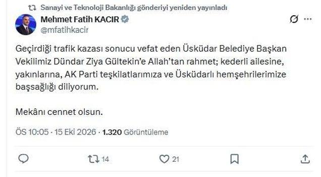 Bakan Kacır'dan Üsküdar Belediye Başkan Vekili Dündar Ziya Gültekin için taziye mesajı