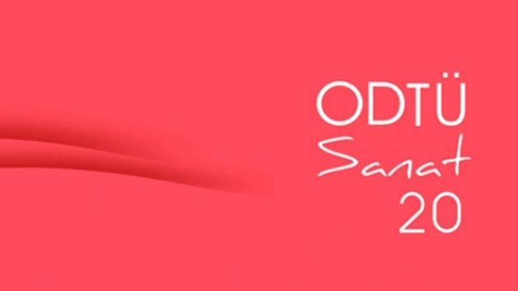 ODTÜ Sanat 70. Yılında Yeniden Başlıyor: Kampüs 6 Yıl Sonra Sanatla, Bugün Buluşuyor