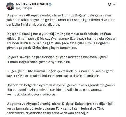 Bakan Uraloğlu: Savaşın başlangıcından bu yana 3 gemi, Hürmüz Boğazı'ndan ayrıldı
